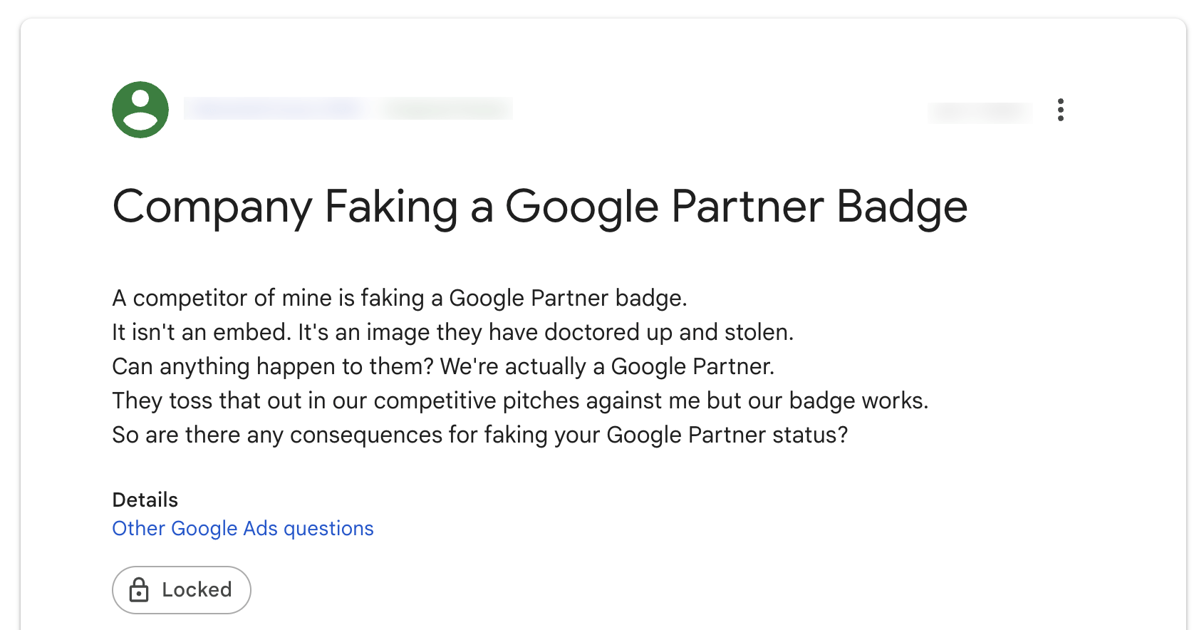 What Do SEO Agencies Do? (And Tips for Choosing One) | Complaint about a company faking Google Partner badge, via Google Support