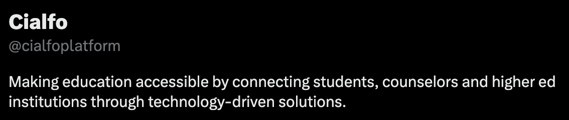 We Studied 100 SaaS Twitter Profiles to Uncover Top Trends: Here's What We Found | Cialfo's bio also explains its mission... but it's super vague