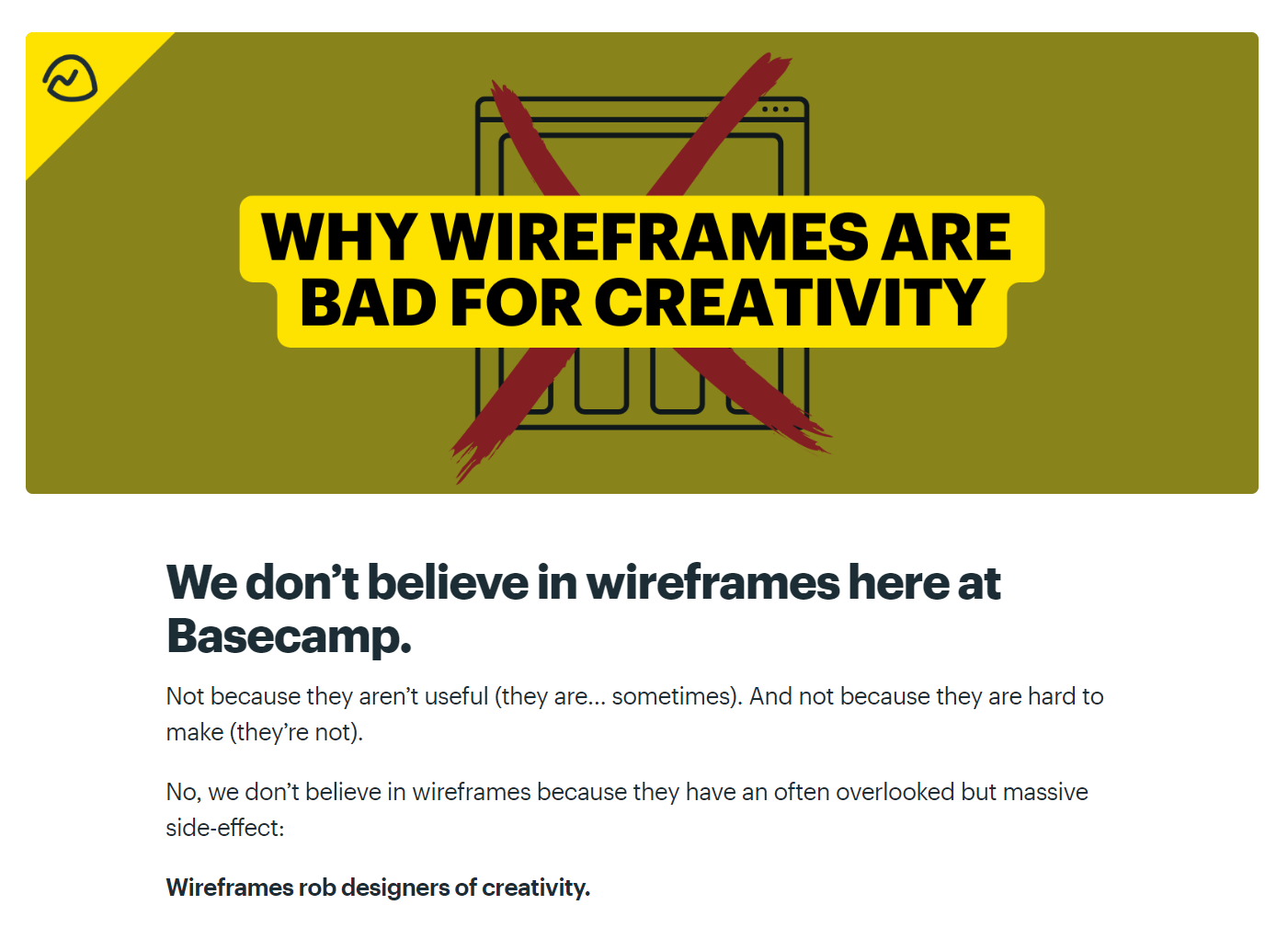 Content Ideation: 8 Ways to Generate Infinite Blog Post Ideas | Basecamp explains why they don't use wireframes.