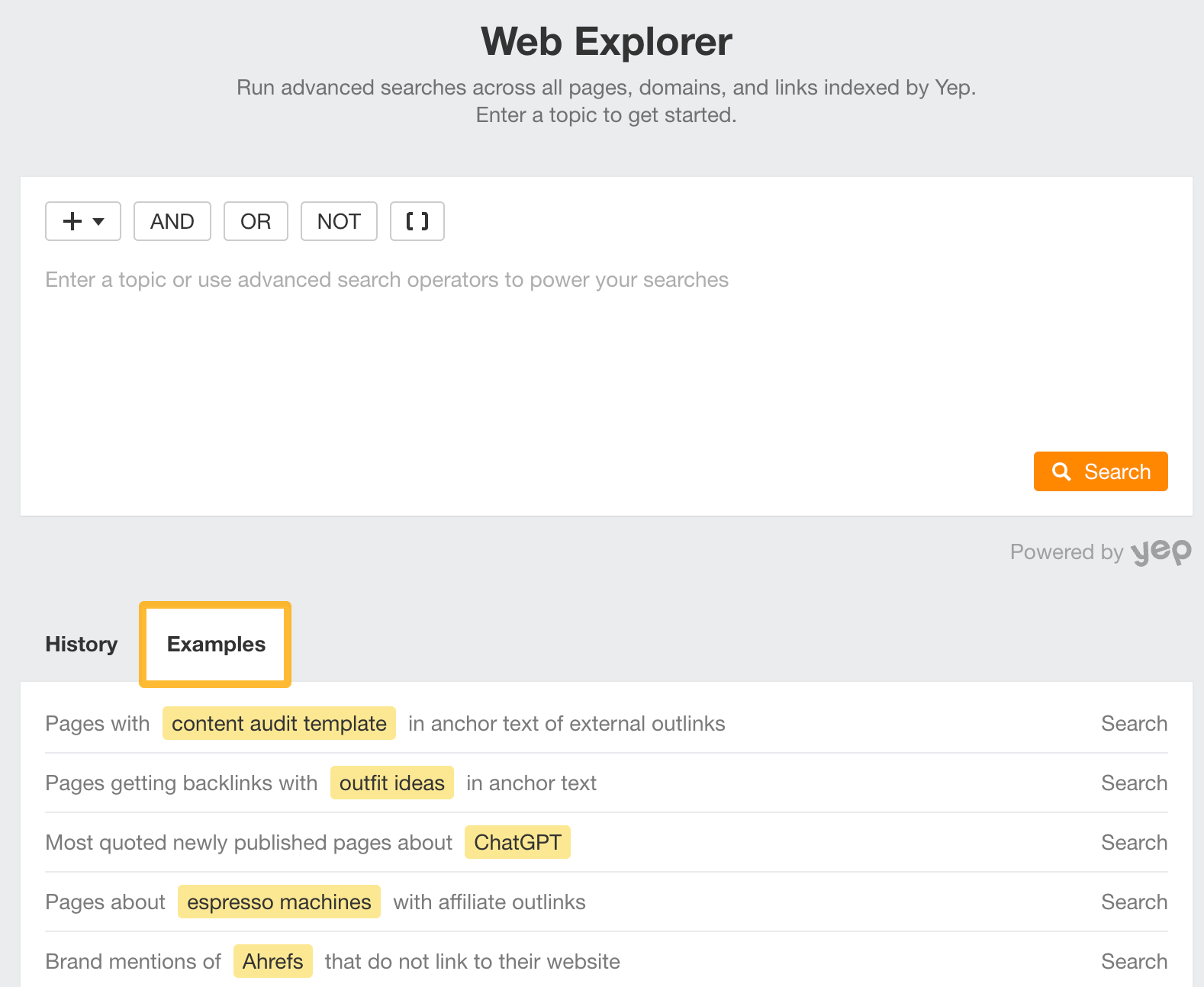 The Official Ahrefs Tutorial: How to Use Ahrefs to Improve SEO | Web Explorer has an examples tab to help you find more use cases
