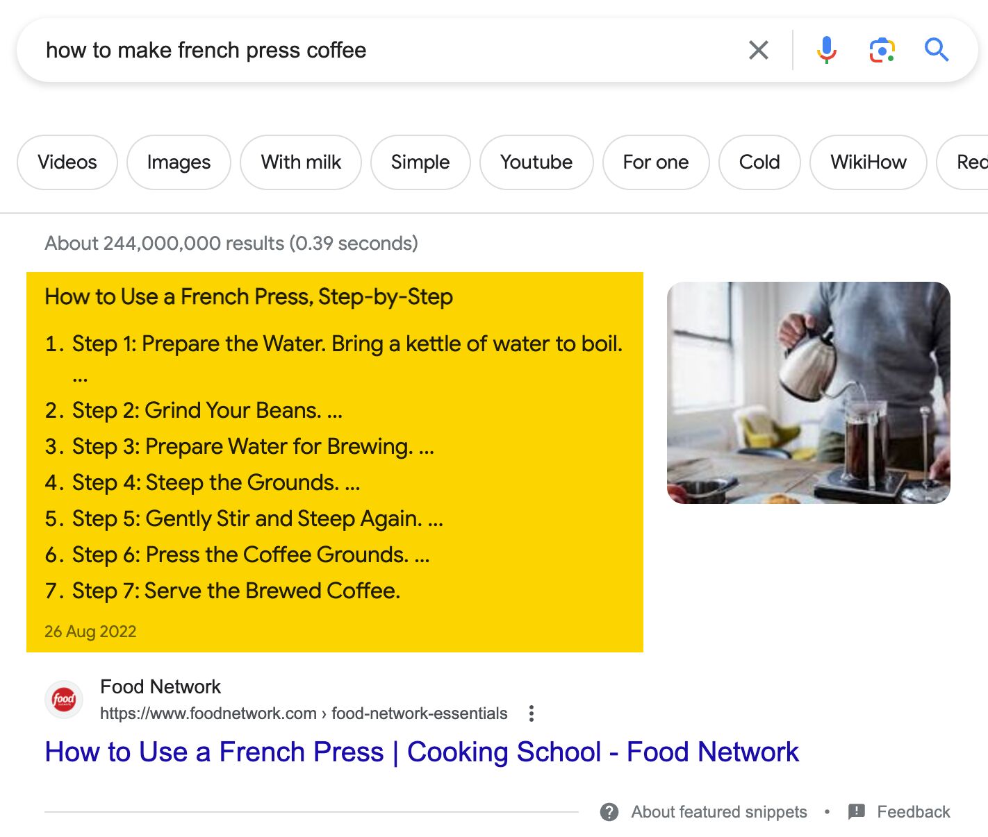 Content Promotion: There are Only 3 Ways to Distribute Content | The featured snippet for "how to make french press coffee" shows searchers want the guide to be step-by-step