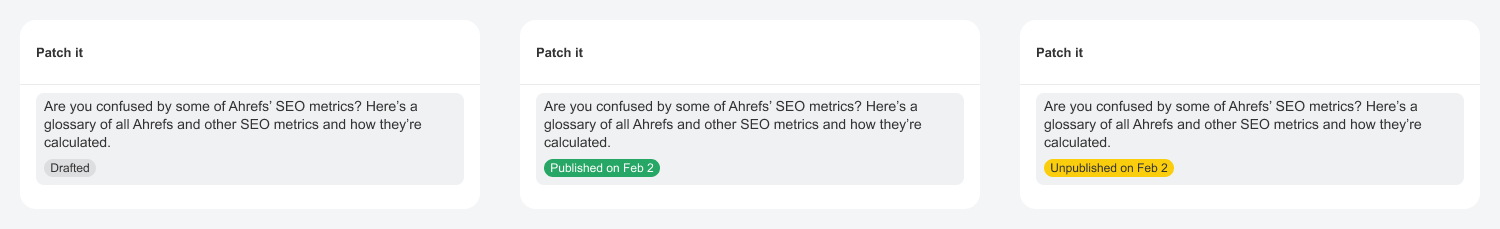 Crawl Me Maybe? How Website Crawlers Work | Screenshot of Ahrefs Patches tool calling out drafts, published, and unpublished statuses