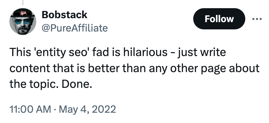 Stop Overcomplicating Things. Entity SEO is Just SEO | A tweet agreeing that entity SEO is a fad