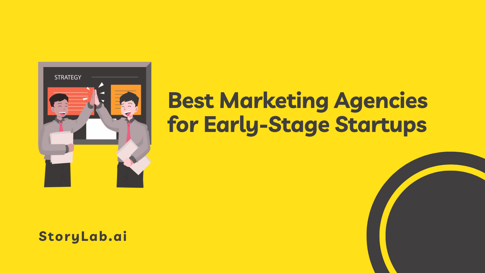 Best Marketing Agencies for Early-Stage Startups [Ranked]