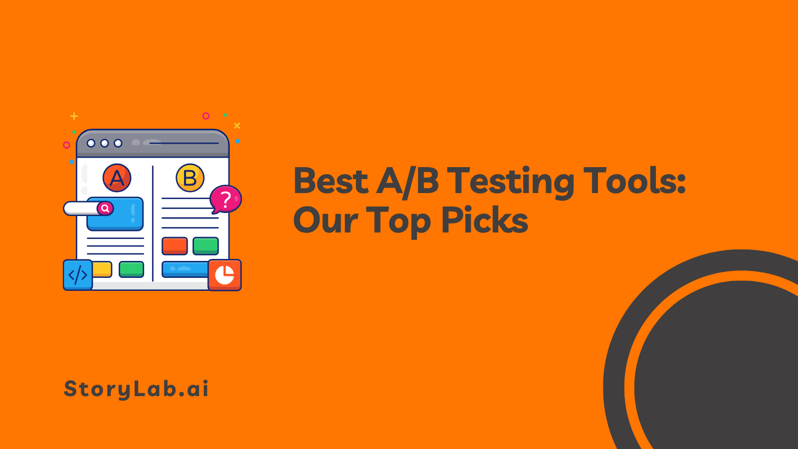 Best A/B Testing Tools: Our Top 7 Picks Best A/B Testing Tools: Our Top 7 Picks