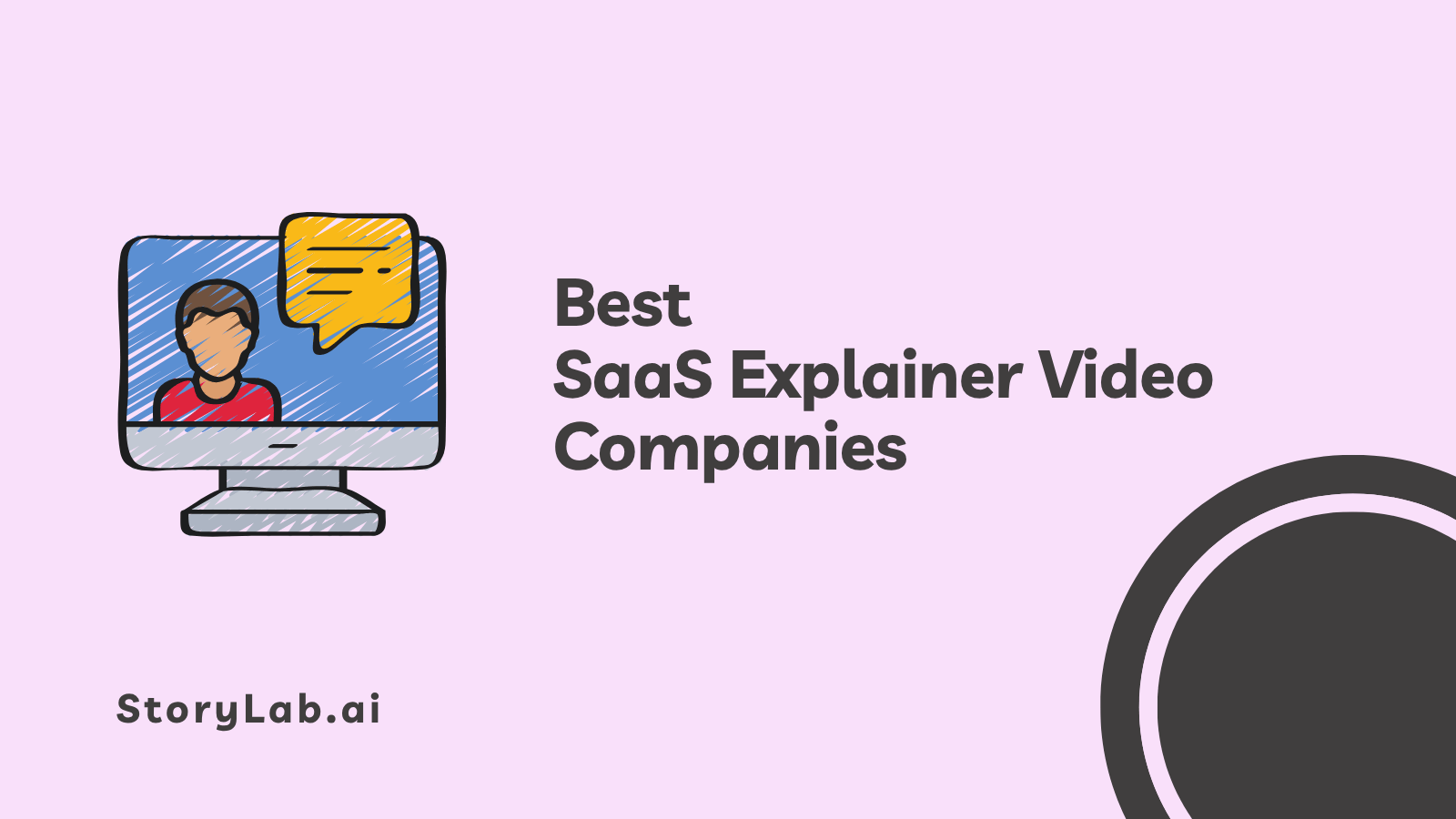 The Best SaaS Explainer Video Companies The Best SaaS Explainer Video Companies