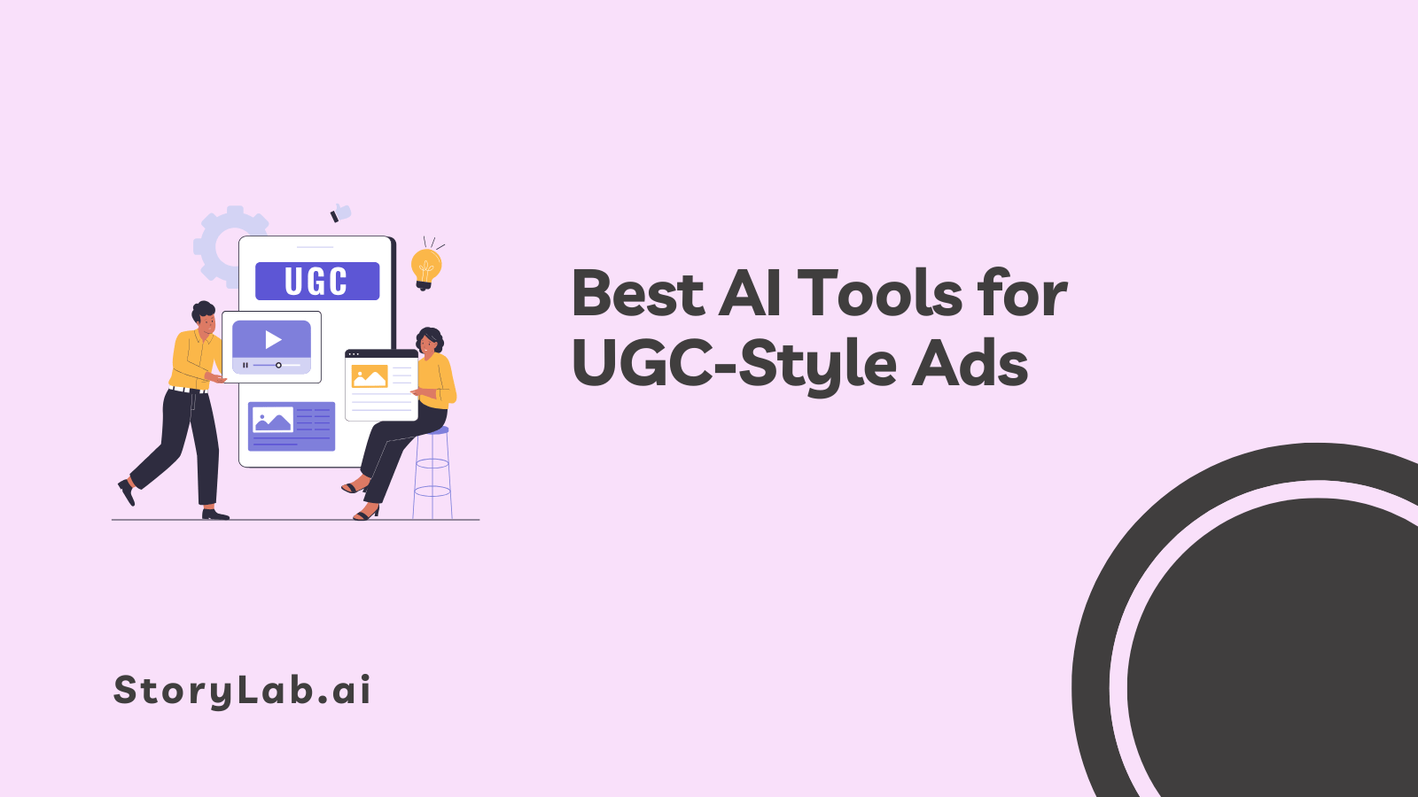 Best AI Tools for UGC-Style Ads in 2026