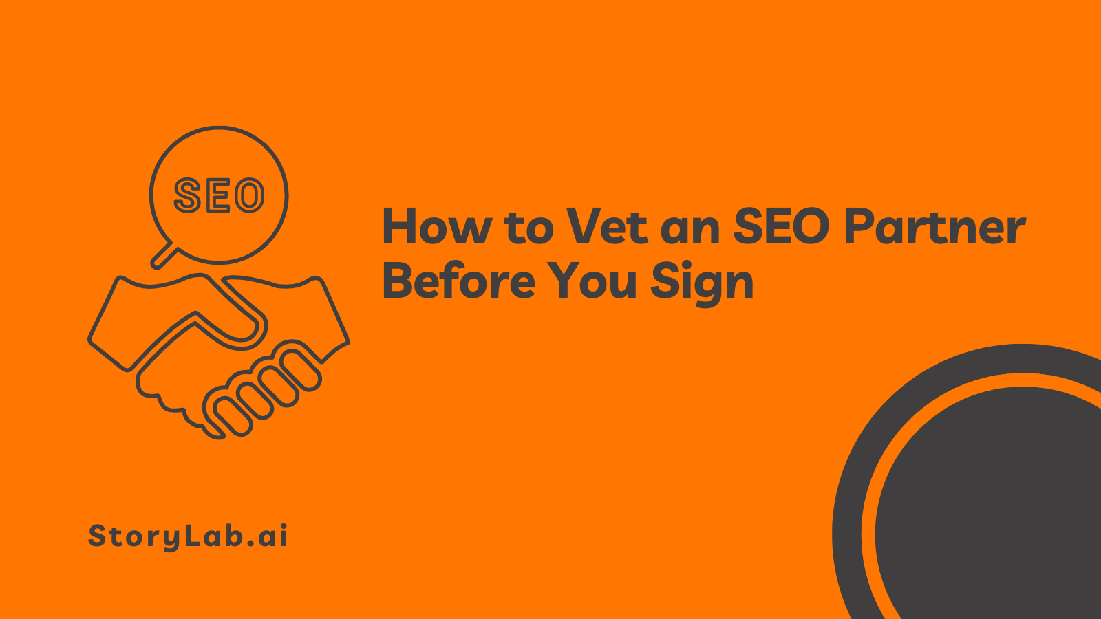 How to Vet an SEO Partner Before You Sign