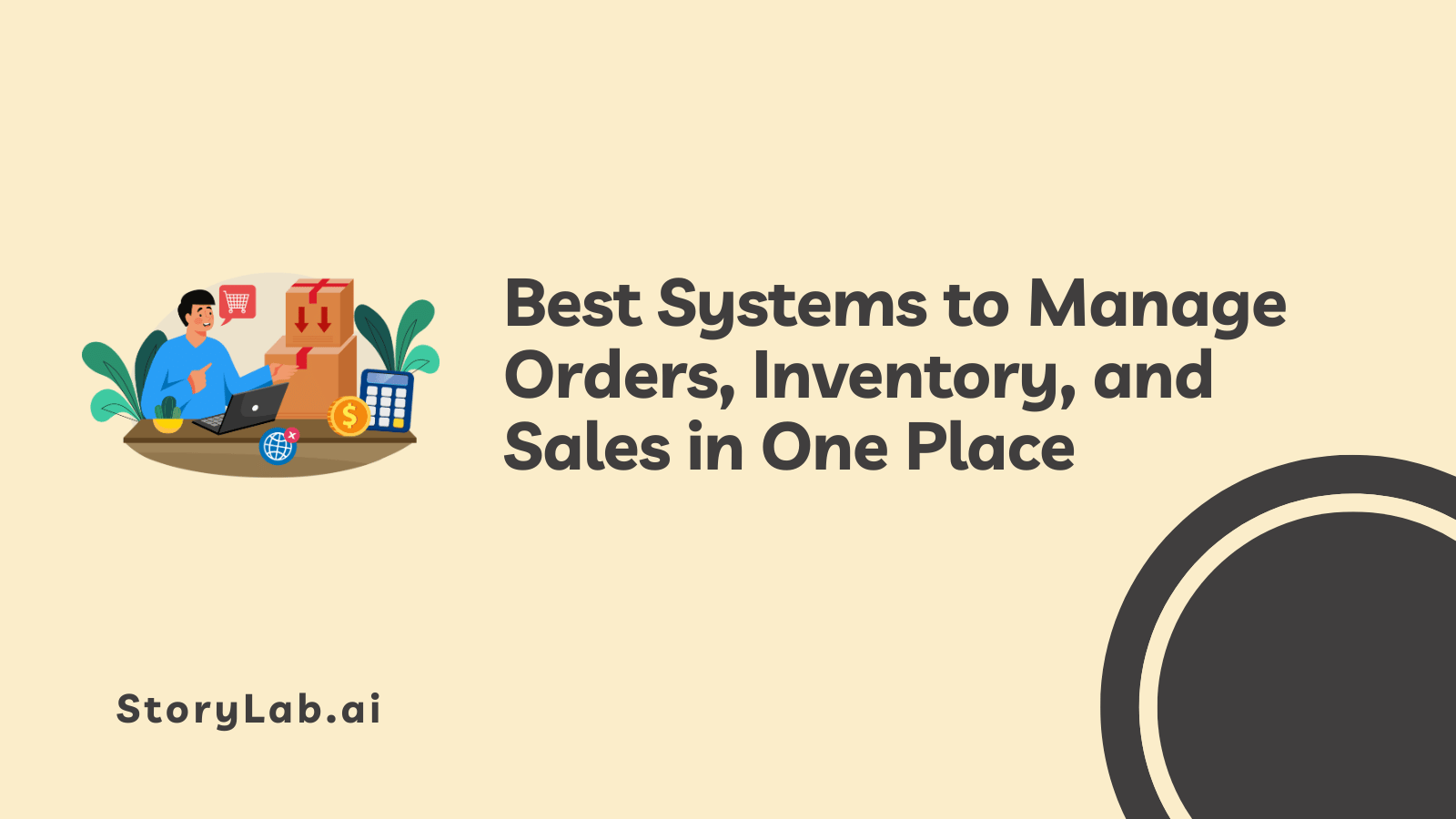 Best Systems to Manage Orders, Inventory, Sales in One Place