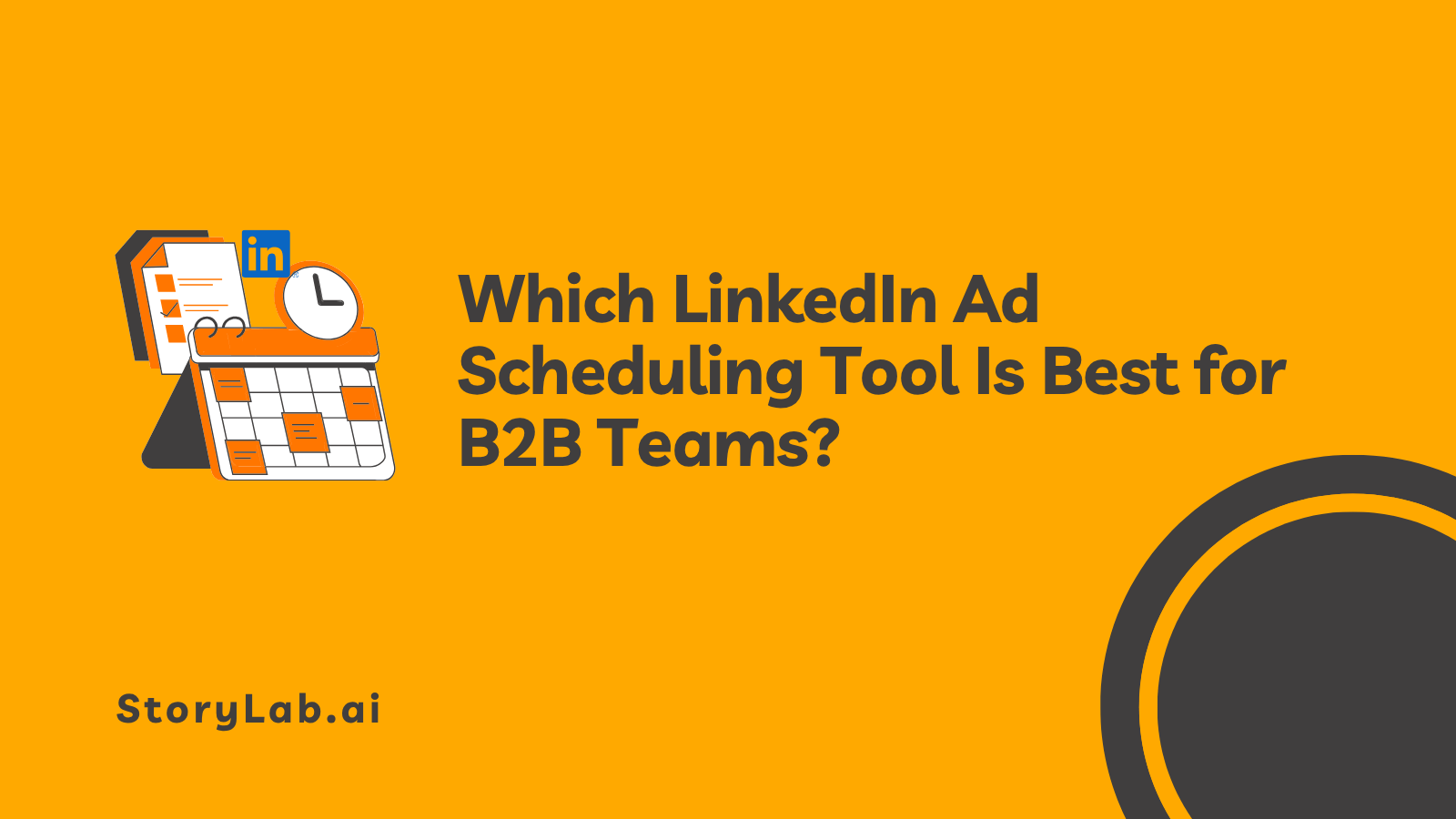 Best LinkedIn Ad Scheduling Tool B2B Teams Best LinkedIn Ad Scheduling Tool B2B Teams